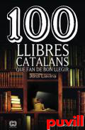 100 llibres catalans que fan de bon llegir