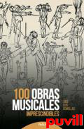 100 obras musicales imprescindibles