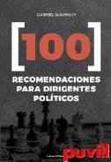 100 recomendaciones para dirigentes polticos