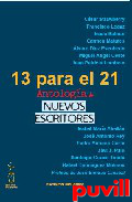 13 para 21 : antologa de nuevos escritores