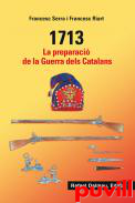 1713 : La preparaci de la Guerra dels Catalans