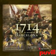 1714 : el setge de Barcelona