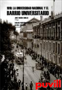 1910 : la universidad nacional u el barrio universitario