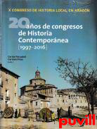 20 aos de congresos de historia contempornea 1997-2016