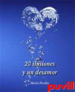 20 ilusiones y un desamor