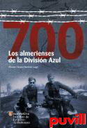 700, los almerienses de la Divisin Azul