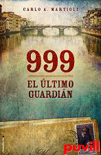 999 : el ltimo guardin