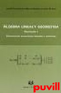 lgebra lineal y geometra, 1. Sistemas de ecuaciones lineales y 

matrices