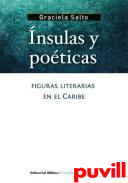 nsulas y poticas : figuras literarias en El Caribe