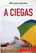 A ciegas