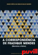 A Correspondncia de Fradique Mendes : (memorias e notas)