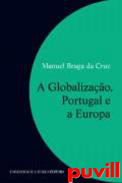 A globalizao, Portugal e a Europa