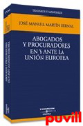 Abogados y procuradores en y ante la Unin Europea