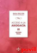 Acceso a la Abogaca, 3. Materia penal