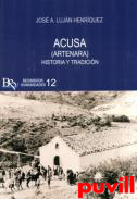 Acusa : (Artenara) historia y tradicin