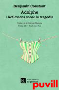 Adolphe ; Reflexions sobre la tragdia