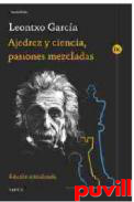 Ajedrez y ciencia, pasiones mezcladas