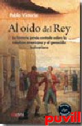 Al odo del rey 

: la historia jams contada sobre la rebelin americana y el genocidio bolivariano