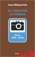 Al vuelo de la pgina : diario: 1990-2000