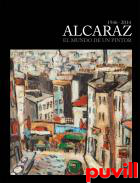 Alcarazel mundo de un pintor, 1946-2014