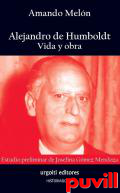 Alejandro de Humboldt : vida y obra