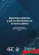 Algoritmos abiertos y que no discriminen en el sector pblico