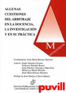 Algunas cuestiones del arbitraje en la docencia, la investigacin y en su prctica