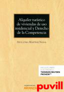 Alquiler turstico de viviendas de uso residencial y derecho de la competencia