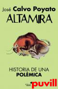 Altamira : historia de una polmica