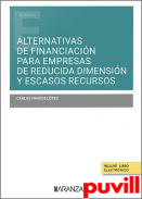 Alternativas de financiacin para empresas de reducida dimensin y escasos recursos