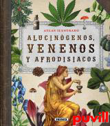 Alucingenos, venenos y afrodisiacos