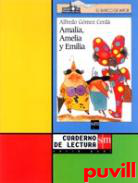 Amalia, Amelia y Emilia