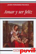 Amar y ser feliz