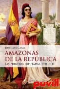 Amazonas de la Repblica : las primeras diputadas, 1931-1936