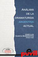 Anlisis de la dramaturgia argentina actual