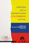 Anlisis de la dramaturgia colombiana actual