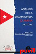 Anlisis de la dramaturgia cubana actual