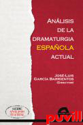 Anlisis de la dramaturgia espaola actual