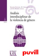 Anlisis interdisciplinar de la violencia de gnero