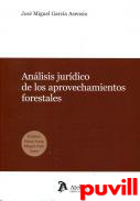 Anlisis jurdico de los aprovechamientos forestales