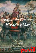 Anbal de Cartago : historia y mito