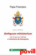 Antiquum ministerium con el que se instituye el ministerio de Catequista
