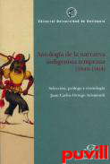 Antologa de la narrativa indigenista temprana (1848-1904)