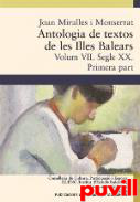 Antologia de textos de les Illes Balears, 7. Segle XX : primera part