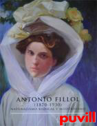 Antonio Fillol (1870 - 1930) : naturalismo radical y modernismo