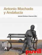 Antonio Machado y Andaluca