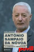 Antnio Sampaio da Nvoa : O Candidato Improvvel