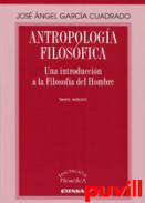 Antropologa filosfica : una introduccin a la Filosofa del hombre