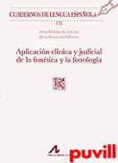 Aplicacin clnica y judicial de la fontica y la fonologa