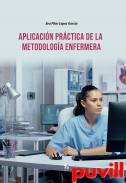 Aplicacin prctica de la metodoloa enfermera